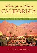 E-Book (pdf) Recipes from Historic California von Steve Bauer, Linda Bauer