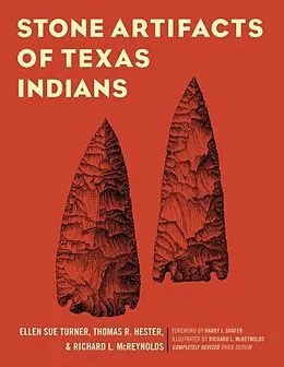 E-Book (epub) Stone Artifacts of Texas Indians von Ellen Sue Turner, Thomas R. Hester, Richard L. McReynolds