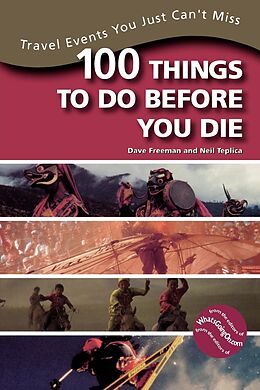 E-Book (epub) 100 Things to Do Before You Die von Dave Freeman, Neil Teplica