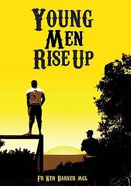 E-Book (pdf) Young Men Rise Up von Father Ken Barker