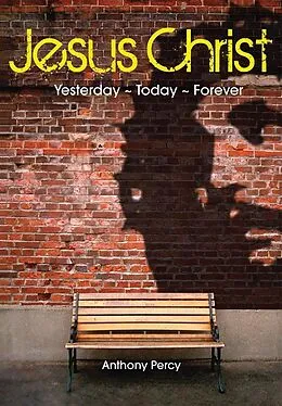 E-Book (pdf) Jesus Christ von Anthony Percy
