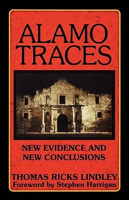 E-Book (epub) Alamo Traces von Thomas Ricks Lindley