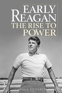 eBook (epub) Early Reagan de Anne Edwards