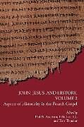 Kartonierter Einband John, Jesus, and History, Volume 2 von Paul N. Anderson