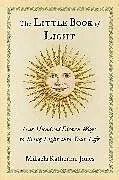 Kartonierter Einband The Little Book of Light von Jones Mikaela Katherine