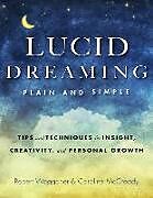 Couverture cartonnée Lucid Dreaming Plain & Simple de Robert Waggoner, Caroline Mccready