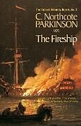 Kartonierter Einband The Fireship von C. Northcote Parkinson