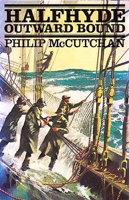 E-Book (epub) Halfhyde Outward Bound von Philip Mccutchan