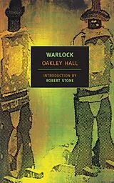 Kartonierter Einband Warlock von Oakley Hall, Robert Stone