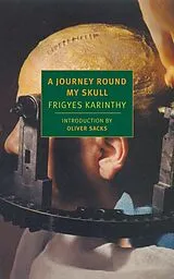 Poche format B A Journey Round My Skull von Frigyes Karinthy