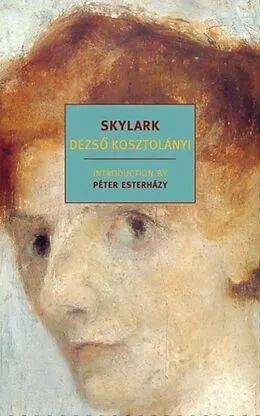 E-Book (epub) Skylark von Dezso Kosztolanyi