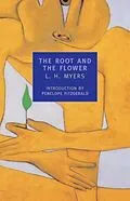 E-Book (epub) The Root and the Flower von L. H. Myers