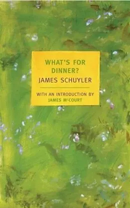 E-Book (epub) What's for Dinner? von James Schuyler
