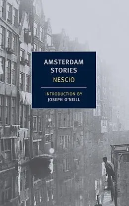 E-Book (epub) Amsterdam Stories von Nescio