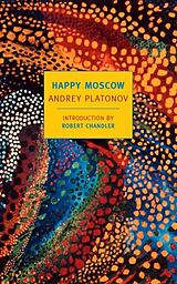 Poche format B Happy Moscow de Andrey Platonov