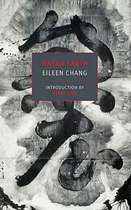 E-Book (epub) Naked Earth von Eileen Chang