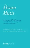 E-Book (epub) Maqroll's Prayer and Other Poems von Alvaro Mutis