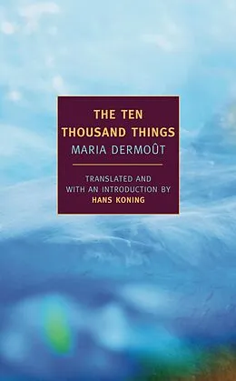 E-Book (epub) The Ten Thousand Things von Maria Dermout