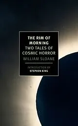 Kartonierter Einband The Rim of Morning von William Sloane, Stephen King