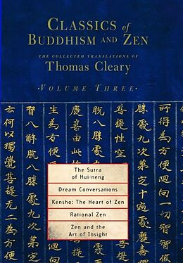 Kartonierter Einband Classics of Buddhism and Zen, Volume Three von Thomas Cleary