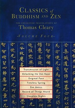 Kartonierter Einband Classics of Buddhism and Zen, Volume Four von Thomas Cleary