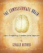 Taschenbuch The Compassionate Brain von Gerald Huther