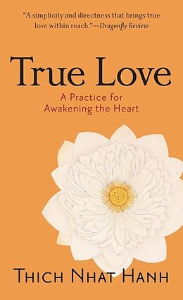 Kartonierter Einband True Love von Thich Nhat Hanh
