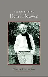 Kartonierter Einband The Essential Henri Nouwen von Henri Nouwen
