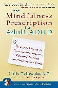 Broché The Mindfulness Prescription for Adult ADHD de Lidia Zylowska