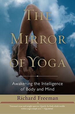 Kartonierter Einband The Mirror of Yoga von Richard Freeman