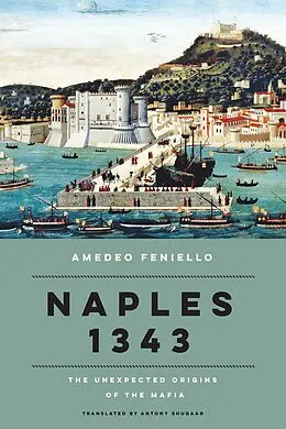 E-Book (epub) Naples 1343 von Amedeo Feniello