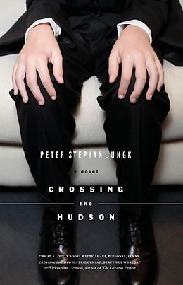 E-Book (epub) Crossing the Hudson von Peter Jungk