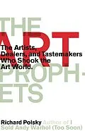 E-Book (epub) The Art Prophets von Richard Polsky