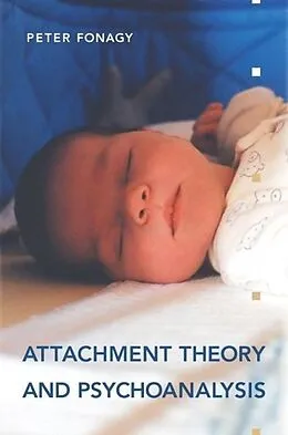 E-Book (epub) Attachment Theory and Psychoanalysis von Peter Fonagy