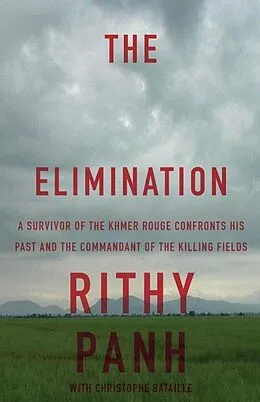 E-Book (epub) The Elimination von Rithy Panh, Christophe Bataille