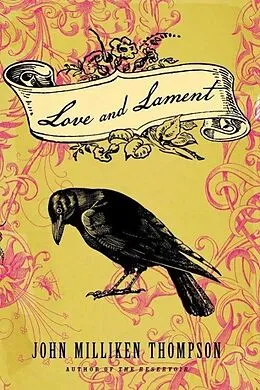 E-Book (epub) Love and Lament von John Milliken Thompson