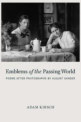 E-Book (epub) Emblems of the Passing World von Adam Kirsch