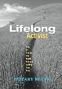 Couverture cartonnée The Lifelong Activist de Hillary Rettig