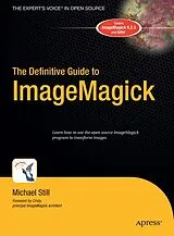 Fester Einband The Definitive Guide to ImageMagick von Michael Still
