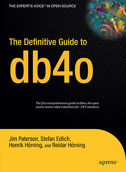 Fester Einband The Definitive Guide to db4o von Jim Paterson, Stefan Edlich