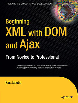 Couverture cartonnée Beginning XML with Dom and Ajax de Sas Jacobs