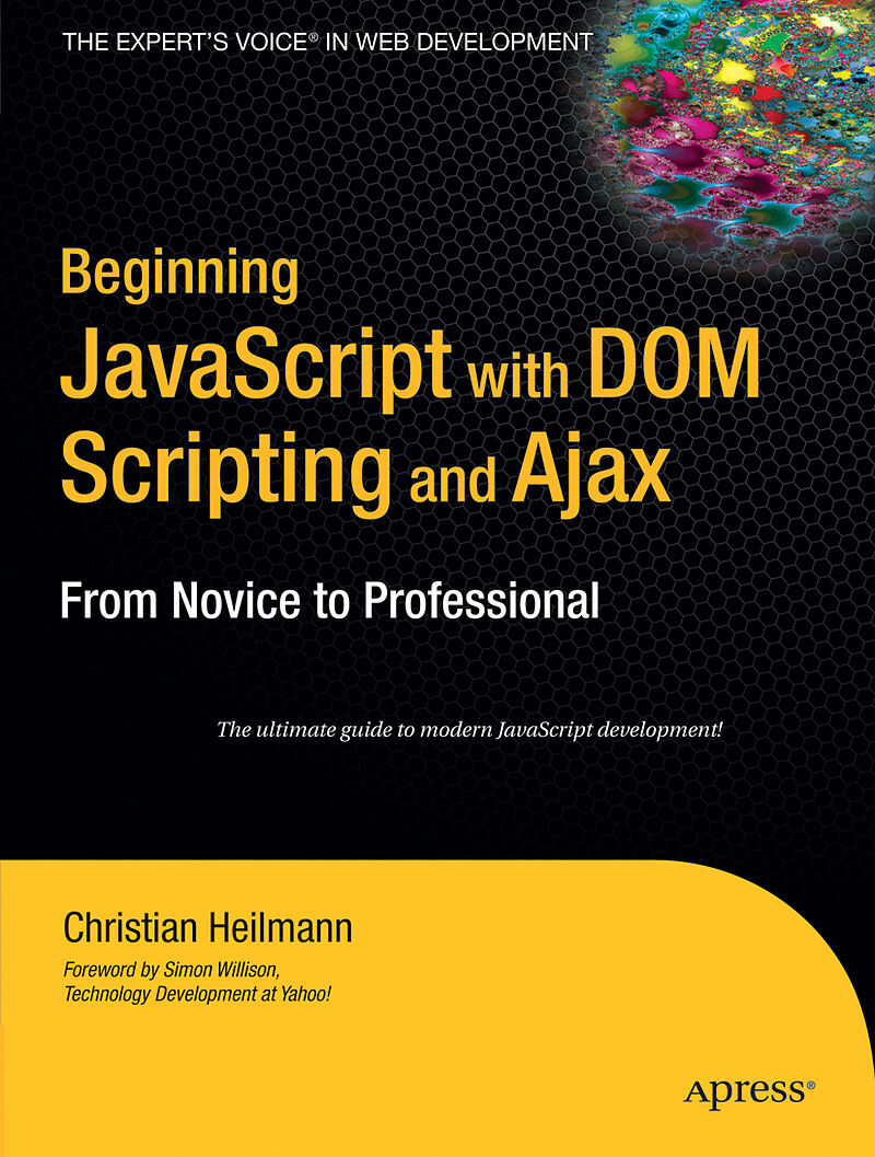 Beginning JavaScript with Dom Scripting and Ajax