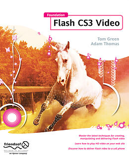 Kartonierter Einband Foundation Flash CS3 Video von Adam Thomas, Tom Green
