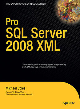 Couverture cartonnée Pro SQL Server 2008 XML de Michael Coles