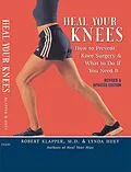E-Book (epub) Heal Your Knees von Robert L. Klapper, Lynda Huey