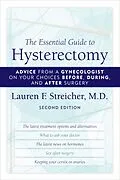 E-Book (epub) Essential Guide to Hysterectomy von M. D. Lauren F. Streicher