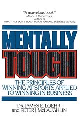 E-Book (epub) Mentally Tough von James E. Loehr, Peter Mclaughlin