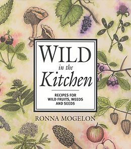 E-Book (epub) Wild in the Kitchen von Ronna Mogelon