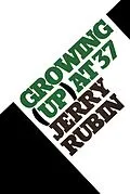 E-Book (epub) Growing (Up) at 37 von Jerry Rubin