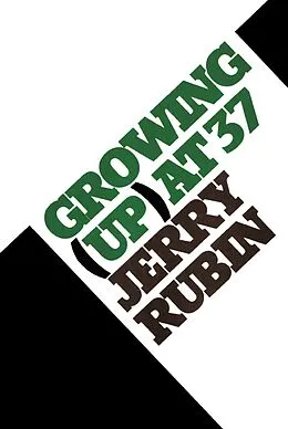 E-Book (epub) Growing (Up) at 37 von Jerry Rubin